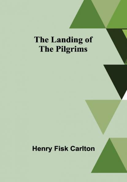 The Landing of the Pilgrims