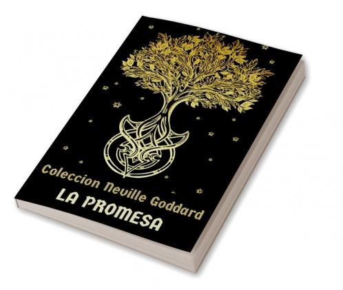 Coleccion Neville Goddard : La Promesa (spanish)