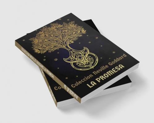 Coleccion Neville Goddard : La Promesa (spanish)