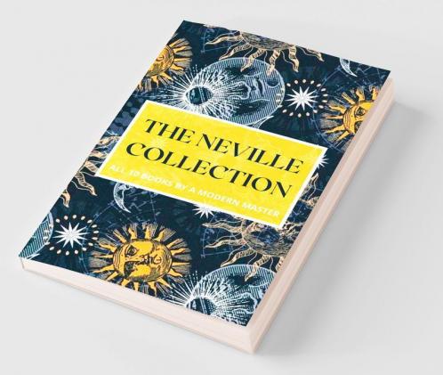 The Neville Collection: All 10 Books by a Modern Master