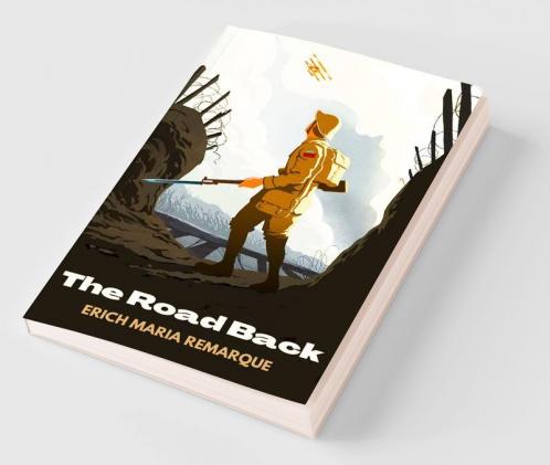 The Road Back: A Novel (All Quiet on the Western Front)