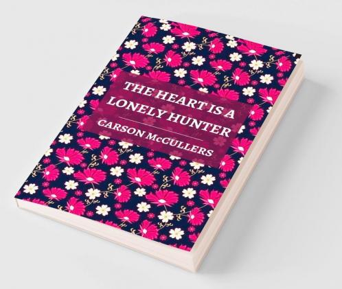 The Heart is a Lonely Hunter