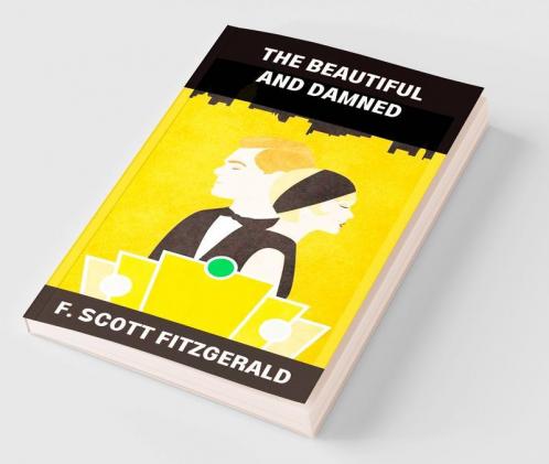 The Beautiful and Damned