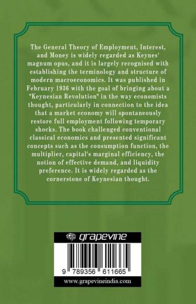 The General Theory of Employment Interest and Money