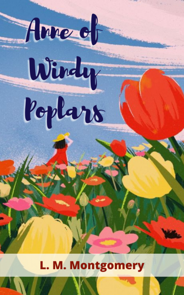 Anne of Windy Poplars