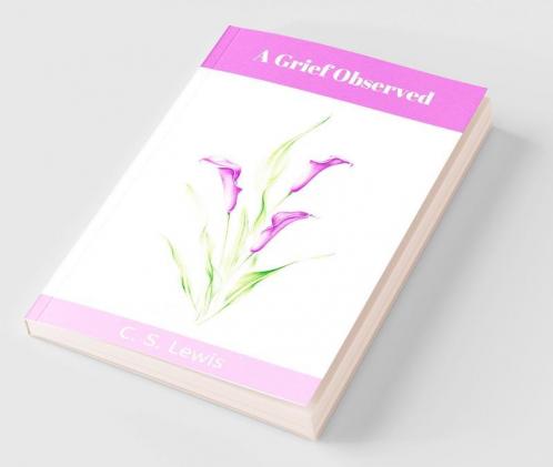 A Grief Observed