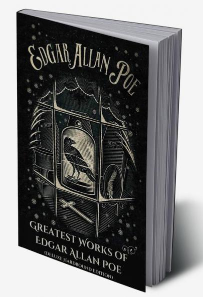 Greatest Works of Edgar Allan Poe - Including The Raven The Fall of the House of Usher The Murders in the Rue Morgue and more (Grapevine Edition)