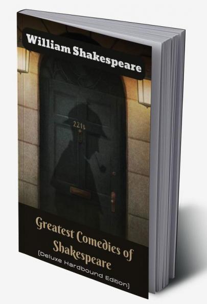 Greatest Comedies of Shakespeare (Deluxe Hardbound Edition)