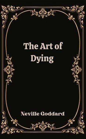 The Art of Dying