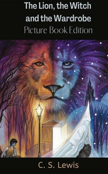 The Lion the Witch and the Wardrobe