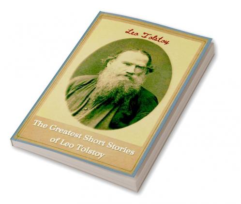 The Greatest Short Stories of Leo Tolstoy