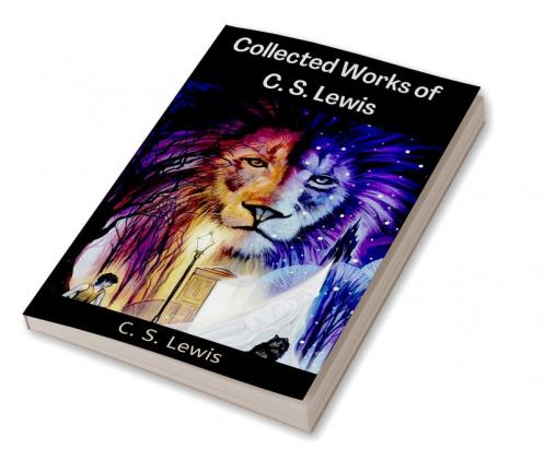 Collected Works of C S Lewis