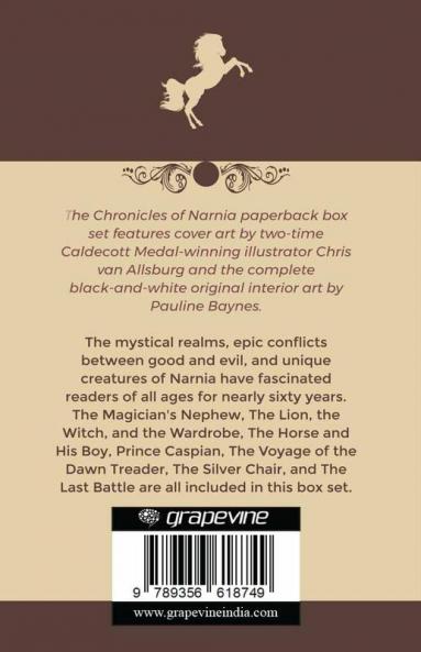 The Chronicles of Narnia The Magician's Nephew/The Lion the Witch and the Wardrobe/The Horse and His Boy/Prince Caspian/Voyage of the Dawn Treader/The Silver Chair/The Last Battle