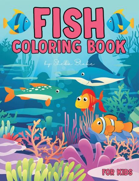 Fish Coloring Book for Kids Ages 4-8