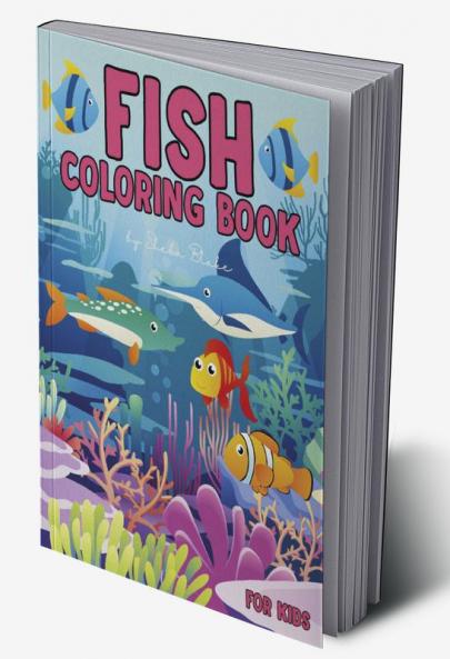 Fish Coloring Book for Kids Ages 4-8