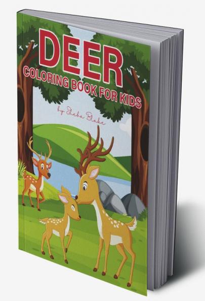 Deer Coloring Book for Kids Ages 4-8