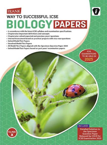 Frank ICSE Biology Papers 24-25 Cl X