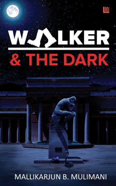 Walker & The Dark