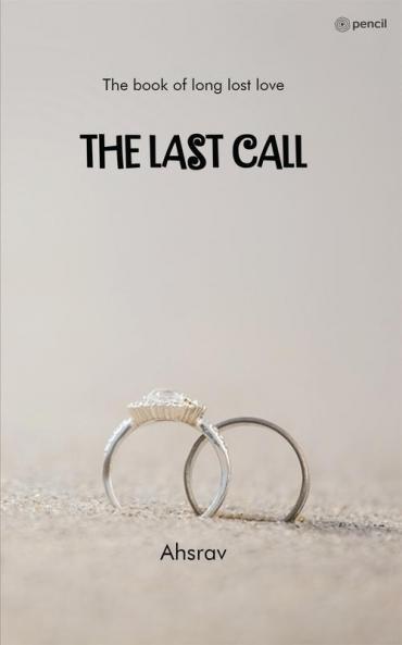 THE LAST CALL: The book of long lost love