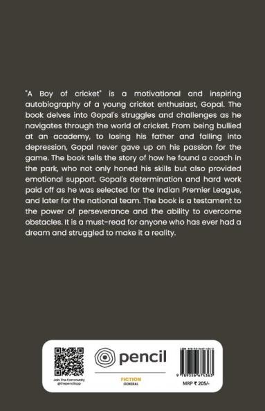 A Boy of cricket The Rise of Gopal: A Cricket Prodigy's Journey from Bullying to Triumph
