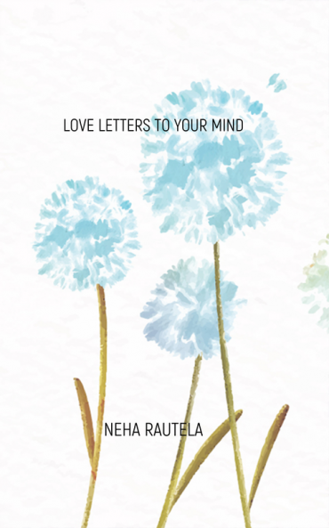 LOVE LETTERS TO YOUR MIND