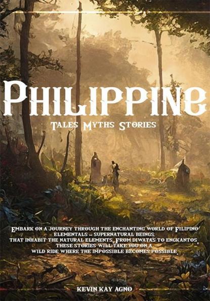 Philippine Tales Myths Stories