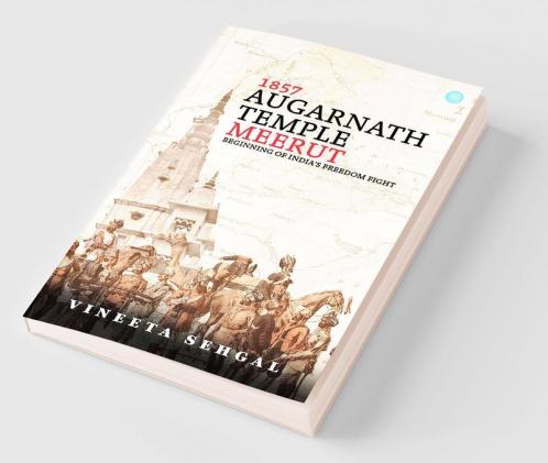 1857 Augarnath Temple Meerut Beginning of India's Freedom Fight