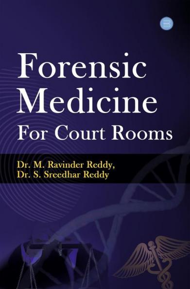Forensic Medicine for Court Rooms