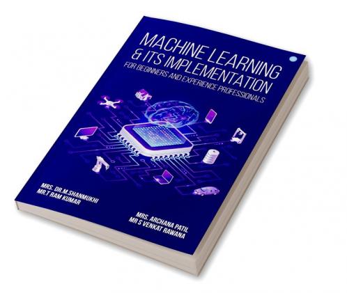 Machine Learning and Its Implementation
