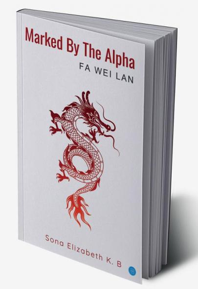 Marked by the Alpha - Fa Wei Lan