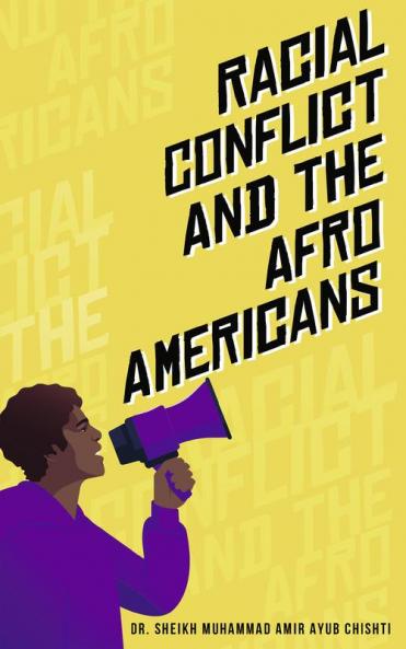 Racial Conflicts and Afro-Americans