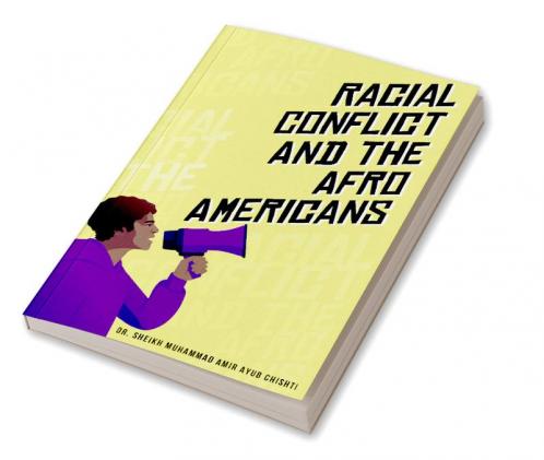 Racial Conflicts and Afro-Americans