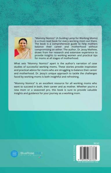 Mommy Nomics ( A Guiding Lamp For Working Moms)