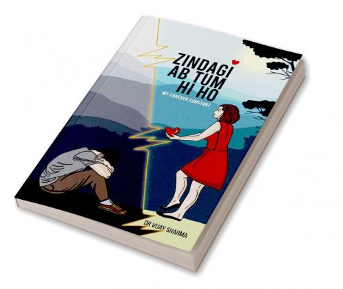 Zindagi Ab Tum Hi Ho - My Forever Constant