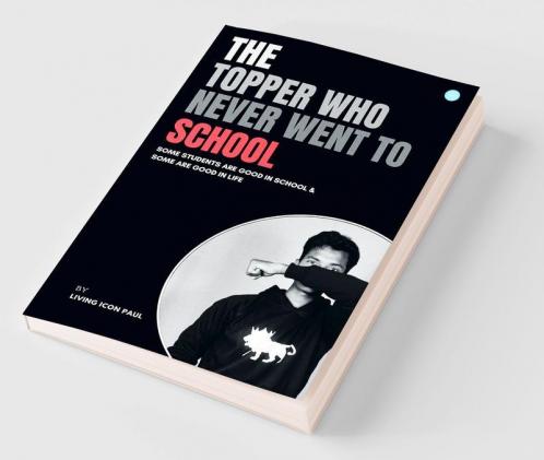 The Topper Who Never Went to School