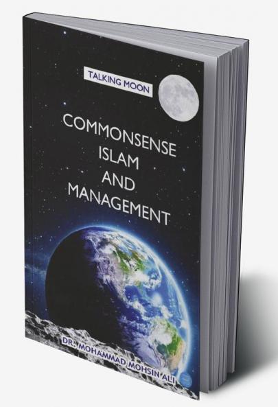 Commonsense Islam and Management