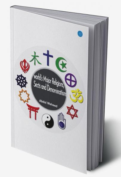 World's Major Religions Sects and Denominations
