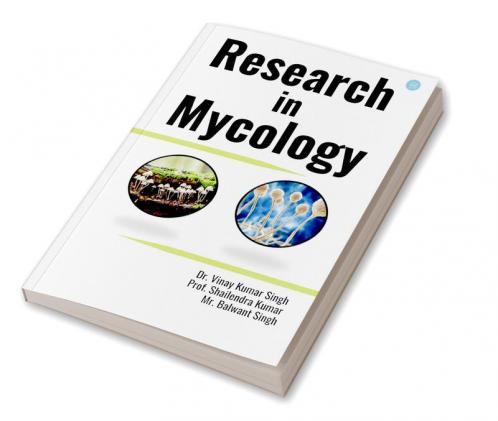 Research in Mycology Volume - 1