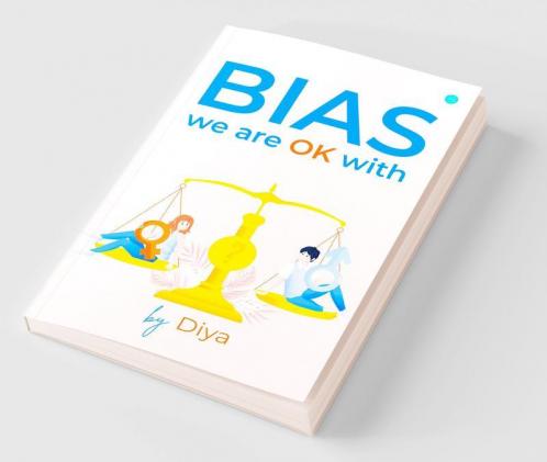 BIAS We are OK With