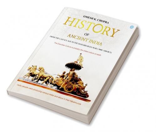 History of Ancient India from the Last Ice Age to the Mahabharata War