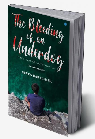 The Bleeding of an Underdog