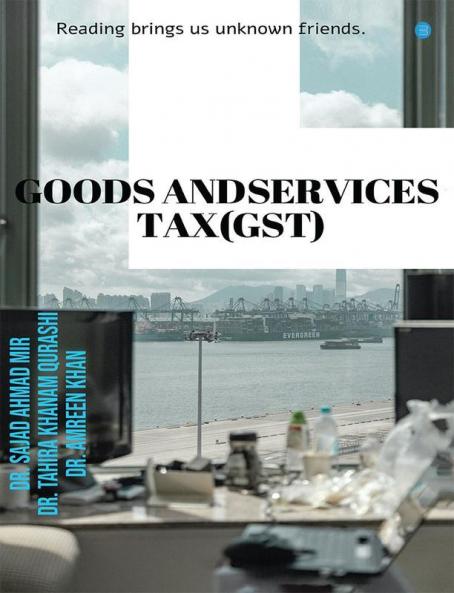 Goods and Services Tax (GST)