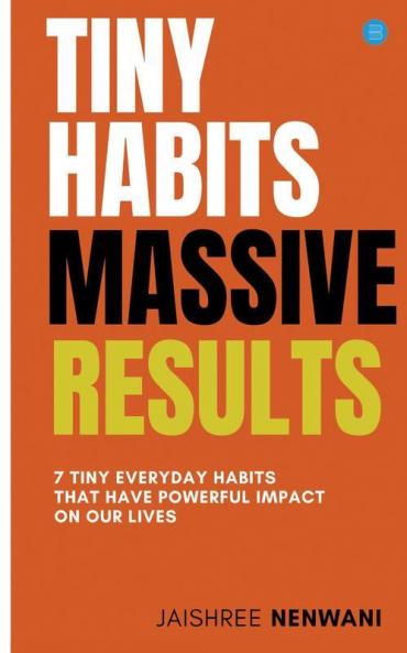 Tiny Habits Massive Results