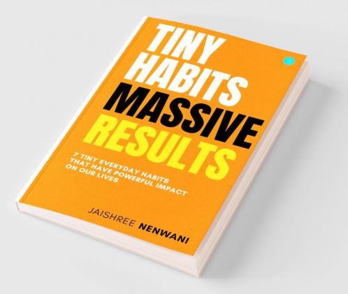 Tiny Habits Massive Results