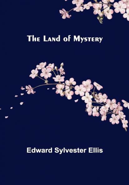 The Land of Mystery