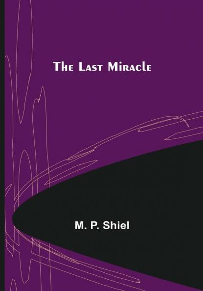 The Last Miracle