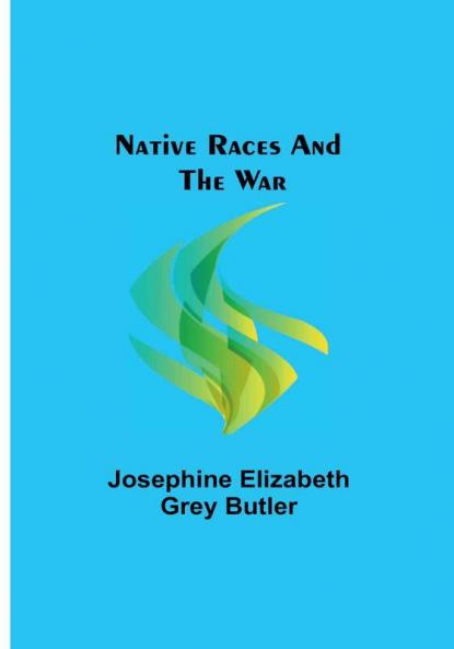 Native Races and the War