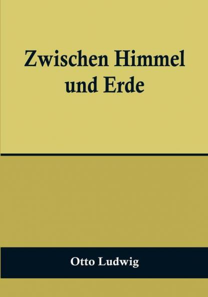 Zwischen Himmel und Erde