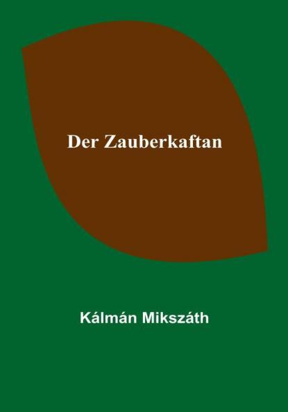 Der Zauberkaftan
