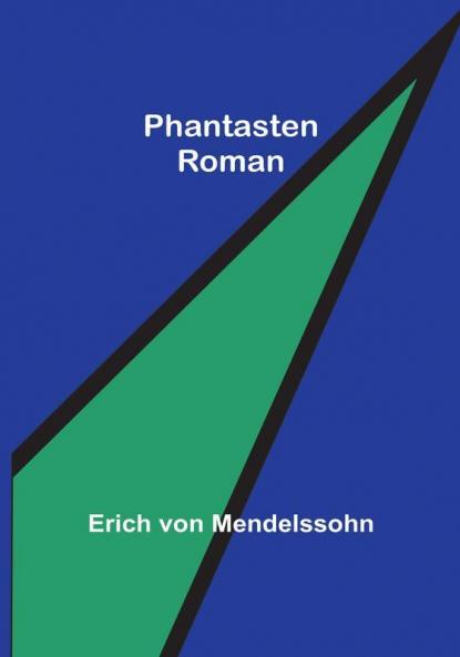 Phantasten: Roman